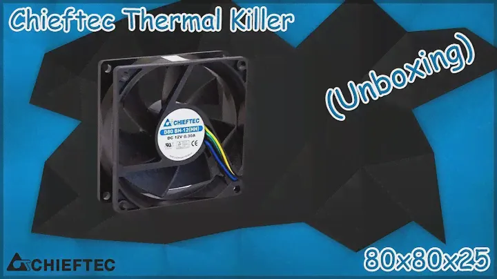 Chieftec AF-0825S 80x80x25 (Case Fan) (Unboxing)
